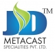 JD MetaCast Specialities Pvt. Ltd.